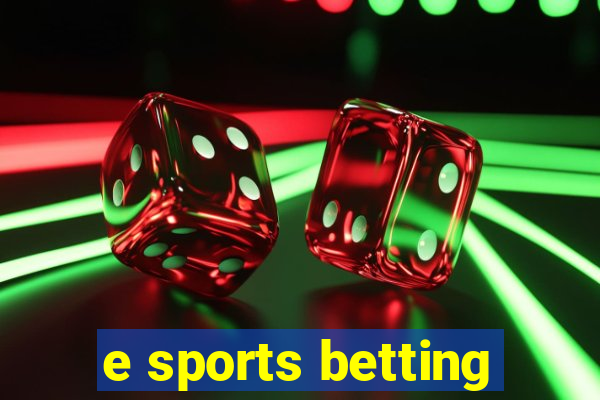 e sports betting