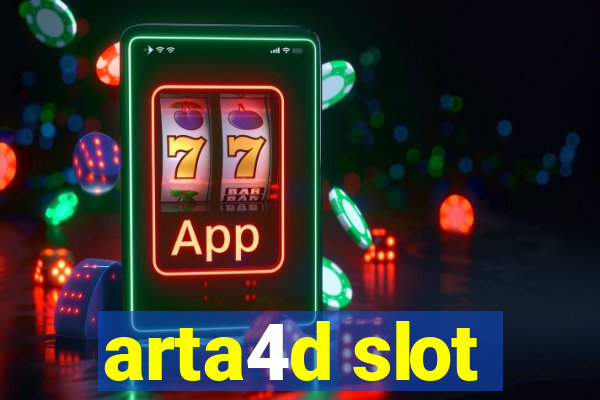 arta4d slot