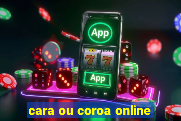 cara ou coroa online