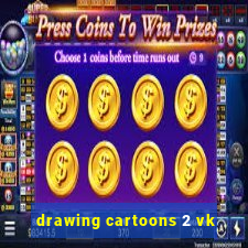 drawing cartoons 2 vk