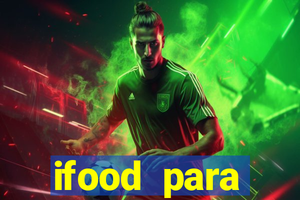 ifood para restaurante login