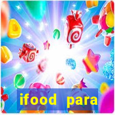 ifood para restaurante login