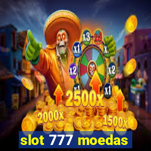 slot 777 moedas