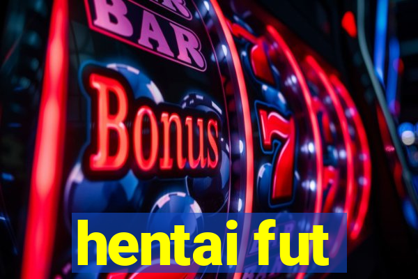 hentai fut