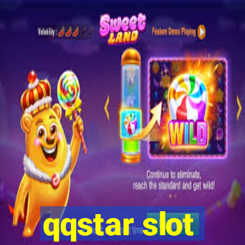 qqstar slot