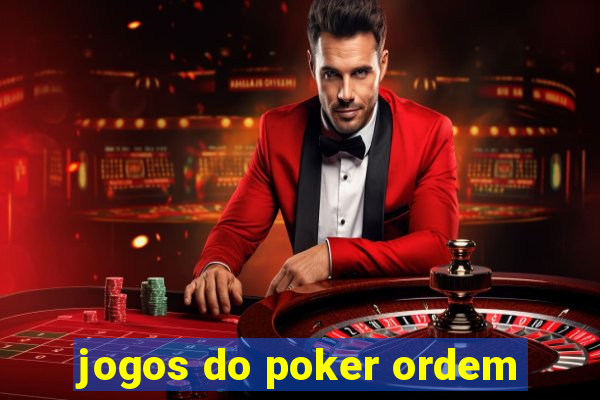 jogos do poker ordem