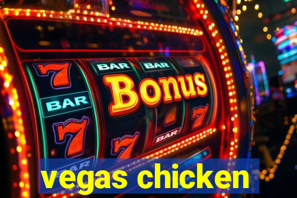 vegas chicken