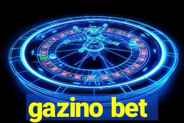 gazino bet