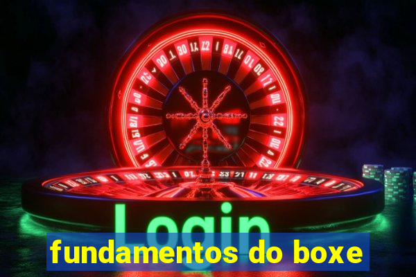 fundamentos do boxe