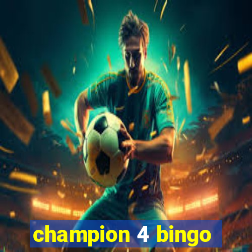 champion 4 bingo