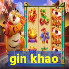 gin khao