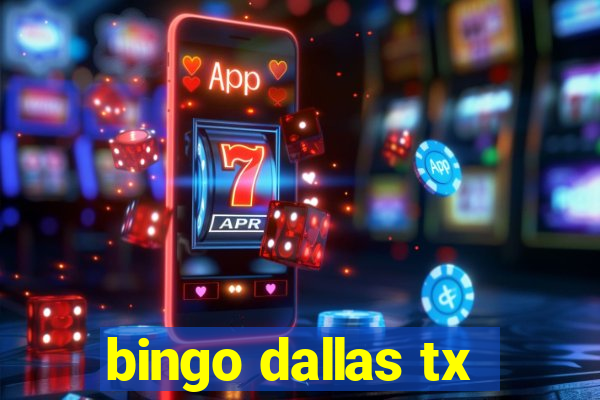 bingo dallas tx