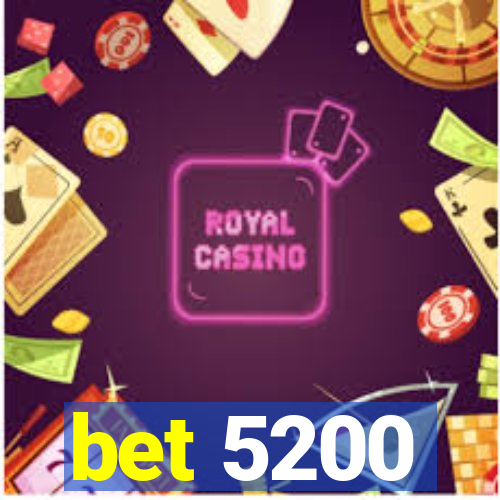 bet 5200