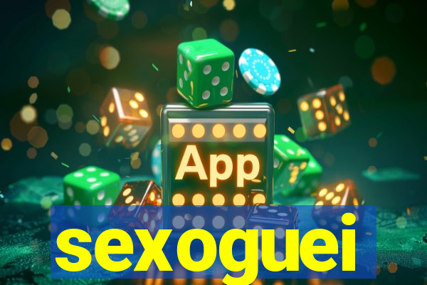 sexoguei