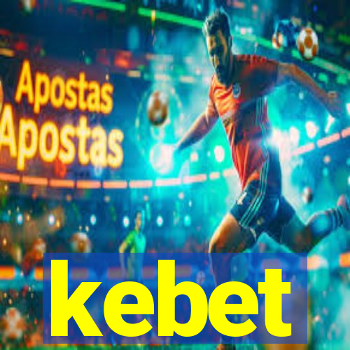 kebet