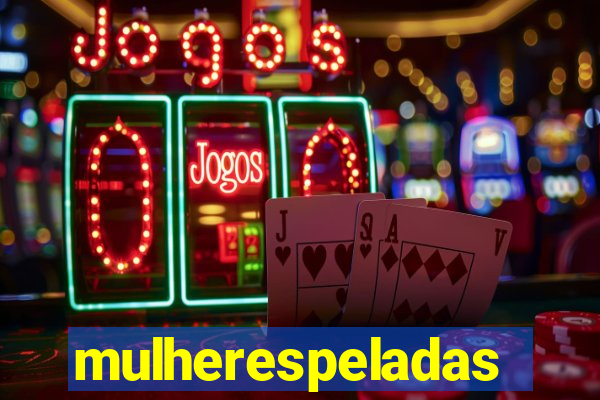 mulherespeladas