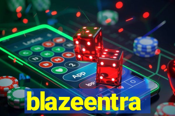 blazeentra