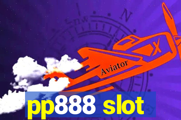 pp888 slot