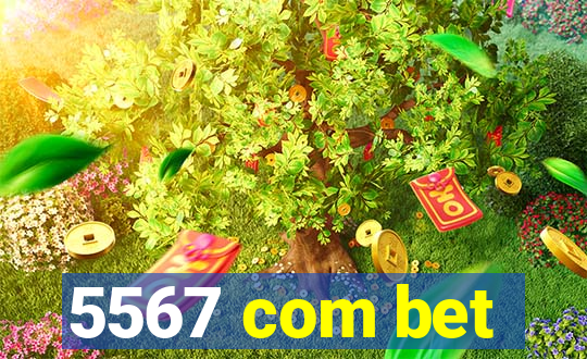 5567 com bet