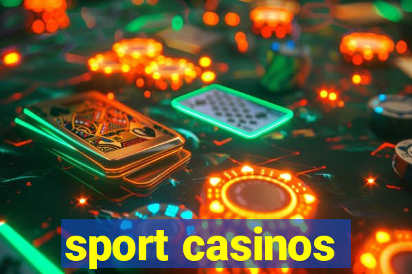 sport casinos