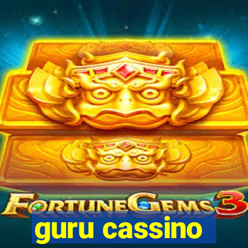 guru cassino