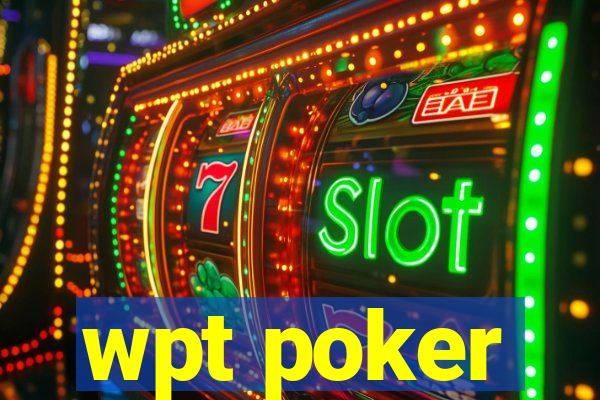 wpt poker