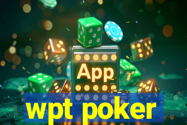 wpt poker