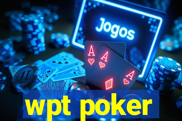 wpt poker