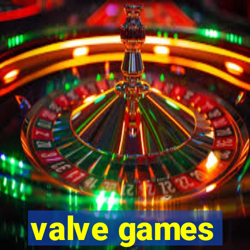 valve games