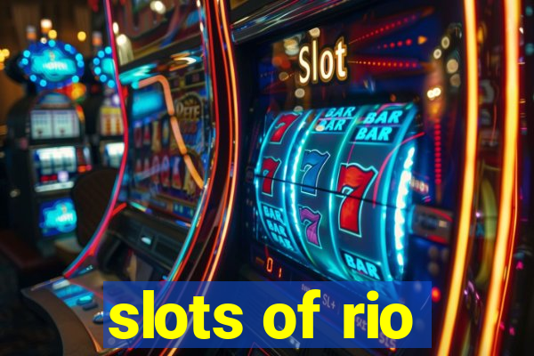 slots of rio