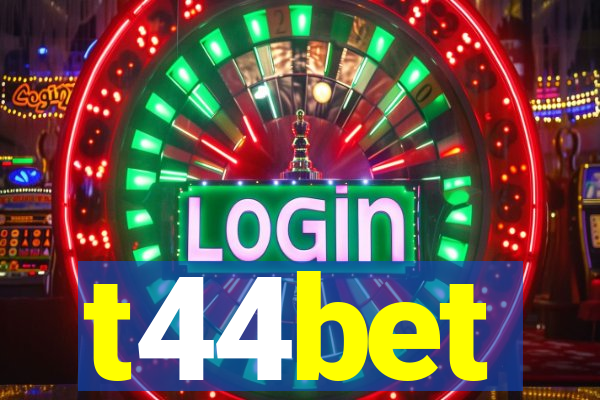 t44bet