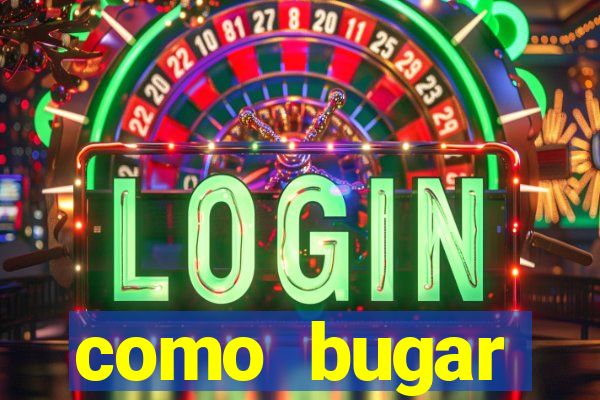 como bugar plataforma de jogos