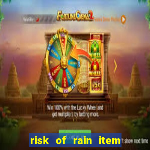 risk of rain item tier list