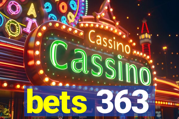 bets 363