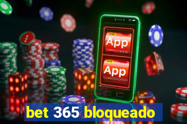 bet 365 bloqueado