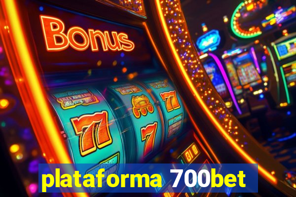 plataforma 700bet