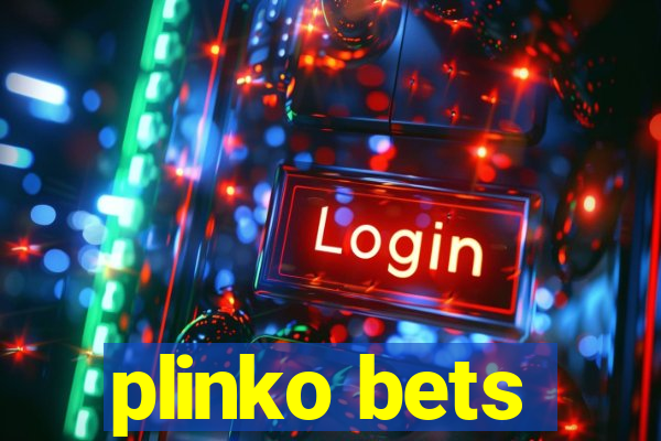 plinko bets