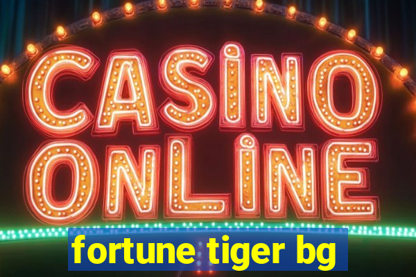 fortune tiger bg