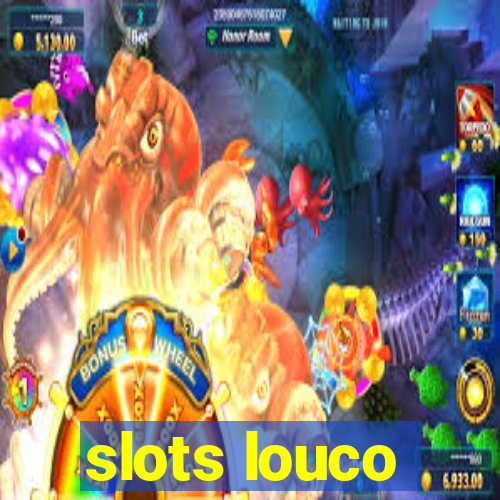 slots louco