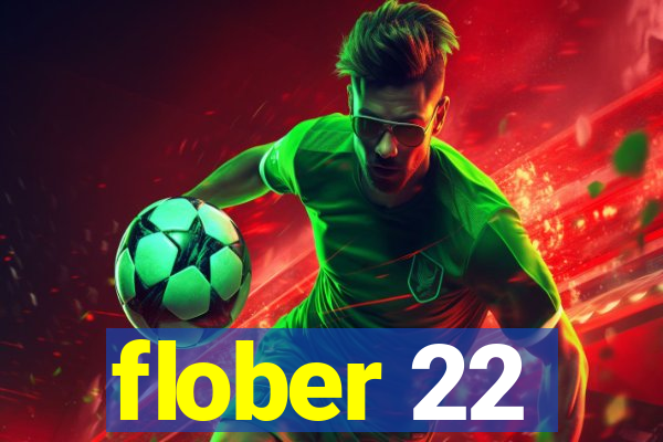 flober 22