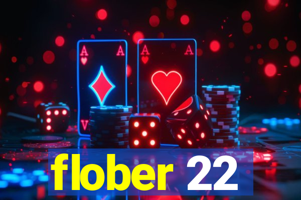 flober 22