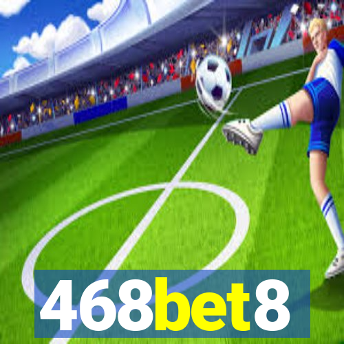 468bet8