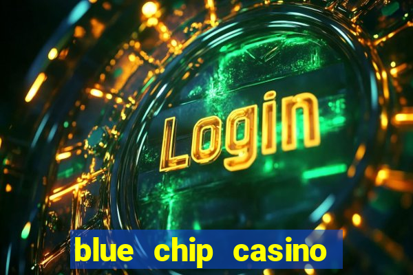 blue chip casino and hotel