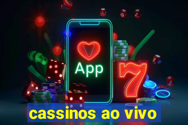 cassinos ao vivo