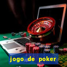 jogo de poker dinheiro real