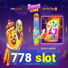 778 slot