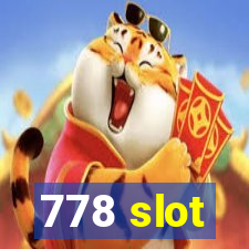 778 slot