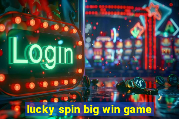 lucky spin big win game