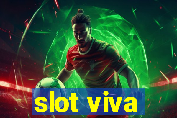 slot viva