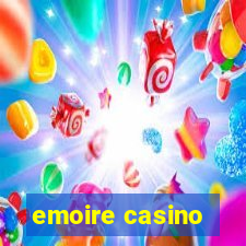 emoire casino